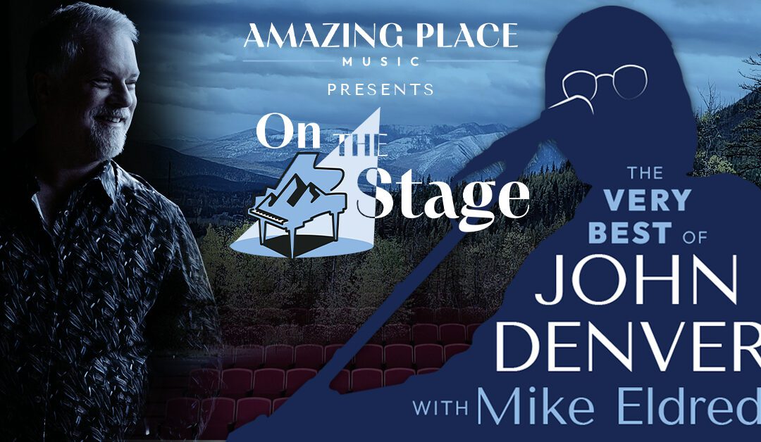 The Very Best of John Denver with Mike Eldred