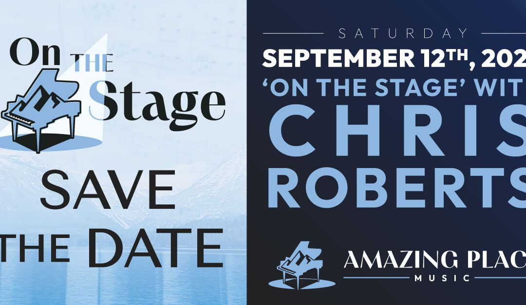 On the Stage with Chris Roberts